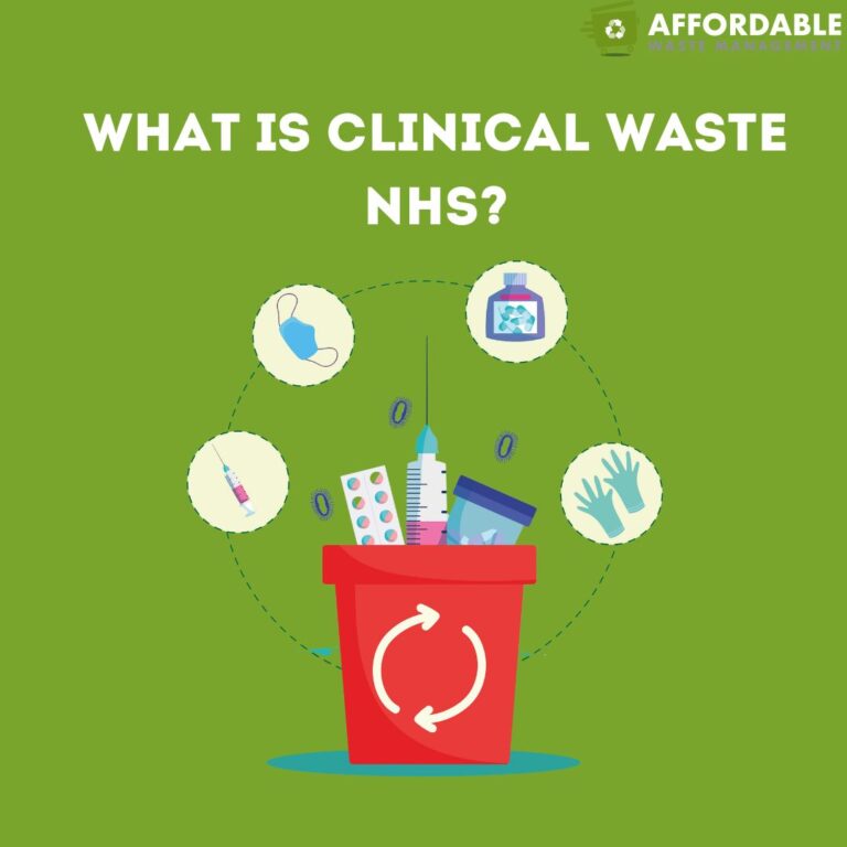 What is Clinical Waste NHS? Affordable Waste Management